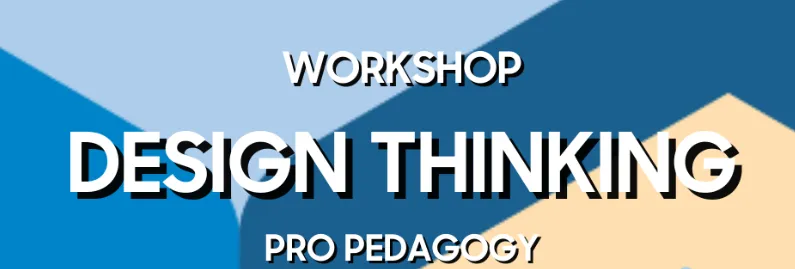 Workshop DESIGN THINKING pro pedagogy