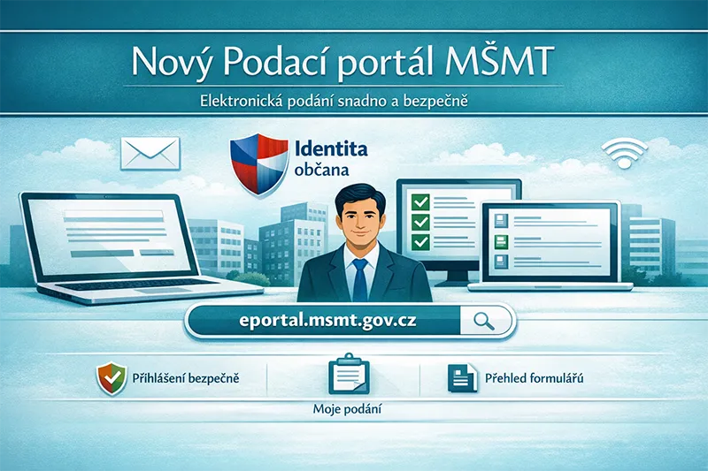 Nový Podací portál MŠMT usnadní elektronická podání