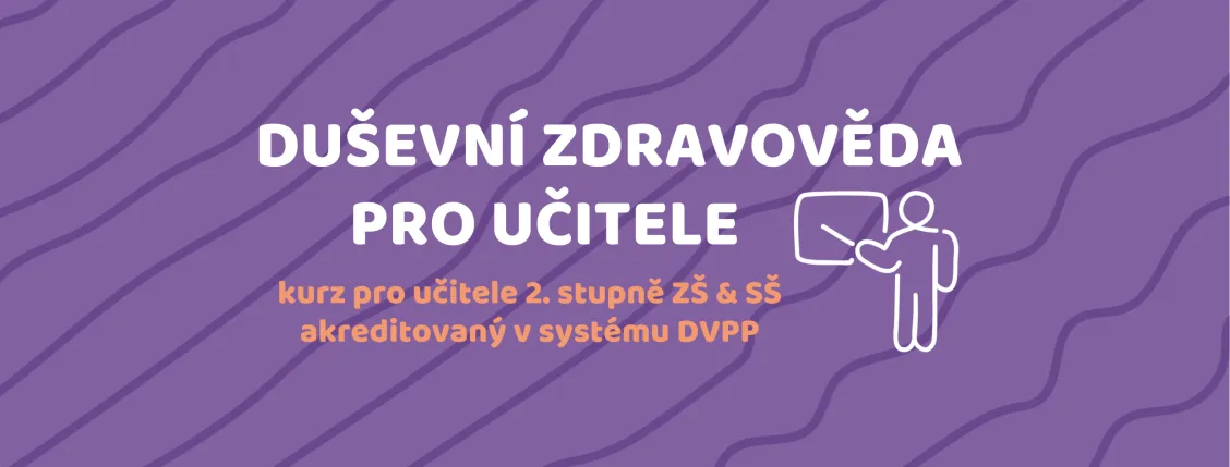 Duševní zdravověda pro učitele