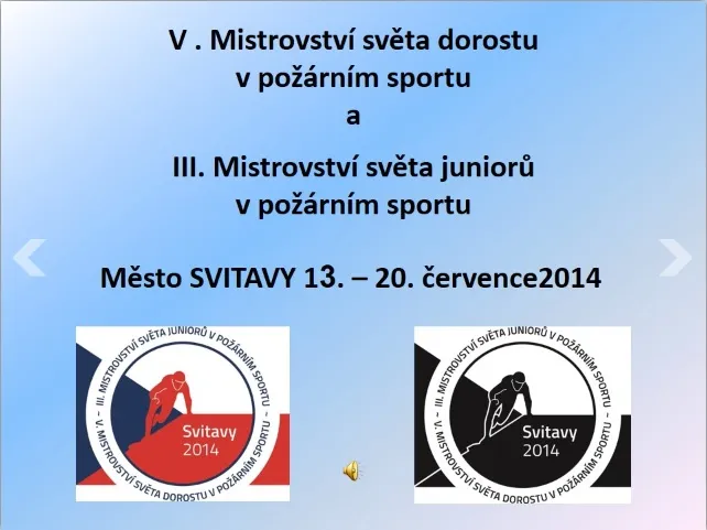 V. Mistrovství světa dorostu v&nbsp;požárním sportu a&nbsp;III. Mistrovství světa juniorů v&nbsp;požárním sportu