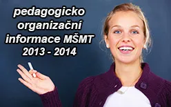 Soubor pedagogicko-organizačních informací pro školy a&nbsp;školská zařízení na školní rok 2013/2014