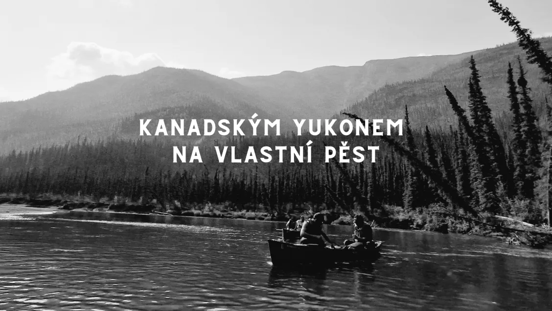 Kanadským Yukonem na vlastní pěst