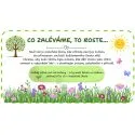 CO ZALÉVÁME, TO ROSTE… – 1