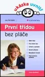 Jak projít první třídou bez pláče?