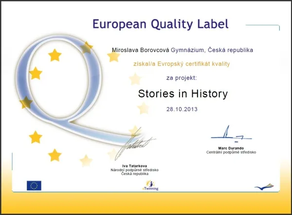 Národní a&nbsp;také Evropský certifikát kvality pro projekt „STORIES IN HISTORY“ žáků Gymnázia Vysoké Mýto